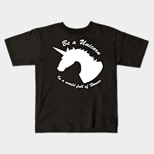 Be a Unicorn Kids T-Shirt